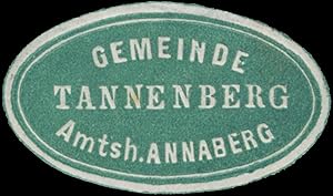 Bild des Verkufers fr Siegelmarke Gemeinde Tannenberg Amtsh. Annaberg zum Verkauf von Veikkos