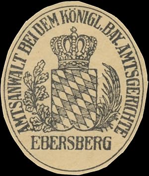 Siegelmarke Amtsanwalt bei dem K.Bay. Amtsgericht Ebersberg