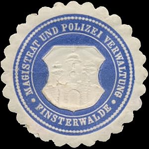 Bild des Verkufers fr Siegelmarke Magistrat und Polizeiverwaltung Finsterwalde zum Verkauf von Veikkos