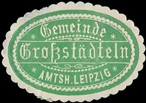 Siegelmarke Gemeinde Großstädteln Amtsh. Leipzig