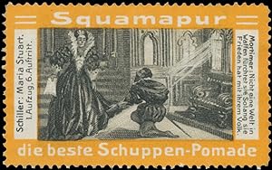 Bild des Verkufers fr Reklamemarke Schiller: Maria Stuart I. Aufzug, 6. Auftritt zum Verkauf von Veikkos
