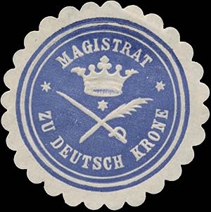 Seller image for Siegelmarke Magistrat zu Deutsch Krone for sale by Veikkos