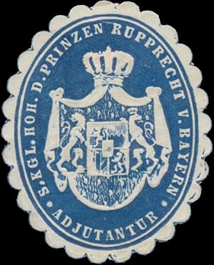 Siegelmarke Adjutantur S.K. Hoheit des Prinzen Rupprecht von Bayern