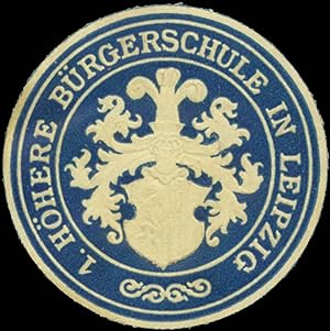 Siegelmarke 1. Höhere Bürgerschule in Leipzig