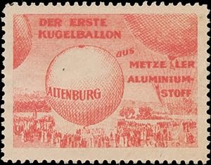 Reklamemarke Der erste Kugelballon Altenburg aus Metzeler Aluminiumstoff