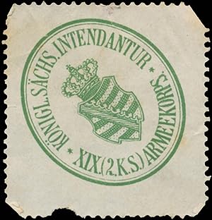 Siegelmarke Königl. Sächs. Intendantur XIX. (2.K.S.) Armeekorps