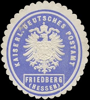 Bild des Verkufers fr Siegelmarke K. Deutsches Postamt Friedberg (Hessen) zum Verkauf von Veikkos