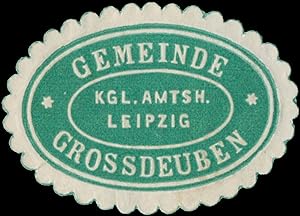 Siegelmarke Gemeinde Grossdeuben Kgl. Amtsh. Leipzig