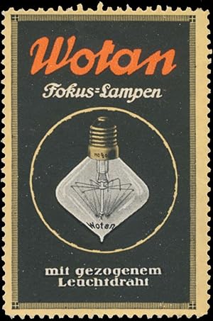 Seller image for Reklamemarke Wotan Fokus-Lampen mit gezogenem Leuchtdraht for sale by Veikkos