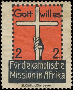 Bild des Verkufers fr Reklamemarke Gott will es - Fr die katholische Mission in Afrika zum Verkauf von Veikkos