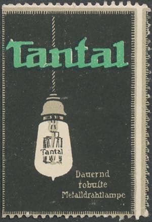 Seller image for Reklamemarke Tantal dauernd robuste Metalldrahtlampe for sale by Veikkos