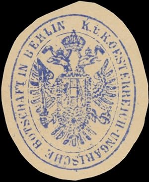 Bild des Verkufers fr Siegelmarke K.K. sterreich.-Ungarische Botschaft in Berlin zum Verkauf von Veikkos