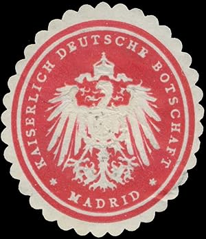 Seller image for Siegelmarke K. Deutsche Botschaft Madrid for sale by Veikkos