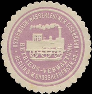 Siegelmarke Betriebsverwaltung - Osterwieck-Wasserlebener Eisenbahn