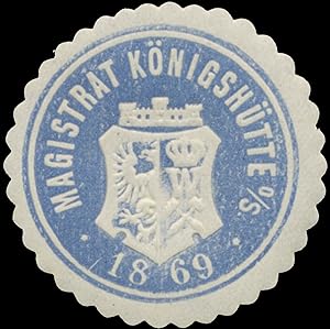 Bild des Verkufers fr Siegelmarke Magistrat Knigshtte/Oberschlesien zum Verkauf von Veikkos