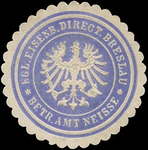 Bild des Verkufers fr Siegelmarke Betriebsamt Neisse K. Eisenbahn-Direction Breslau zum Verkauf von Veikkos