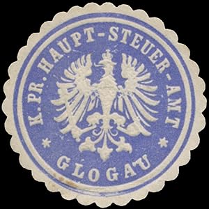 Bild des Verkufers fr Siegelmarke K.Pr. Haupt-Steuer-Amt Glogau/Schlesien zum Verkauf von Veikkos