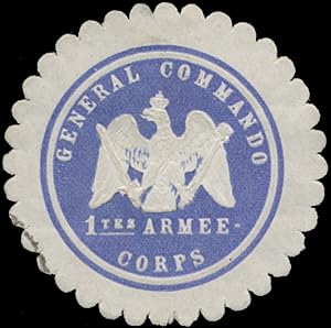 Bild des Verkufers fr Siegelmarke General-Commando 1tes Armeecorps zum Verkauf von Veikkos