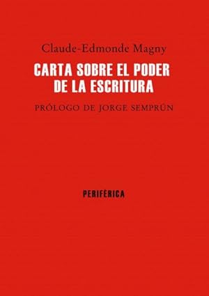 Imagen del vendedor de Carta sobre el poder de la escritura/ Letter on the Power of Writing -Language: spanish a la venta por GreatBookPricesUK