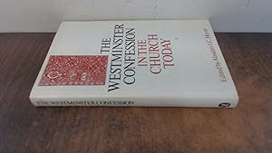 Imagen del vendedor de The Westminster Confession in the Church Today a la venta por BoundlessBookstore