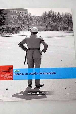 Seller image for 1969. Espaa, en estado de excepcion for sale by Libros Tobal