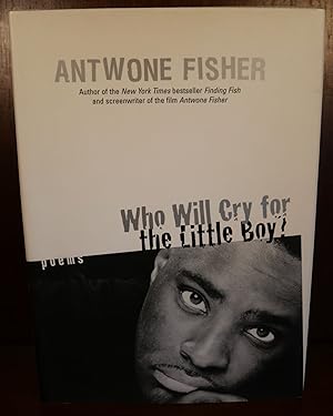 Seller image for Who Will Cry for the Little Boy? SIGNED for sale by Ernestoic Books