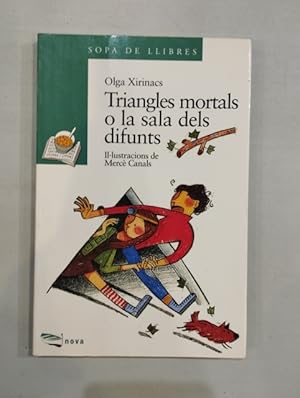 Seller image for Triangles mortals o la sala dels difunts for sale by Saturnlia Llibreria