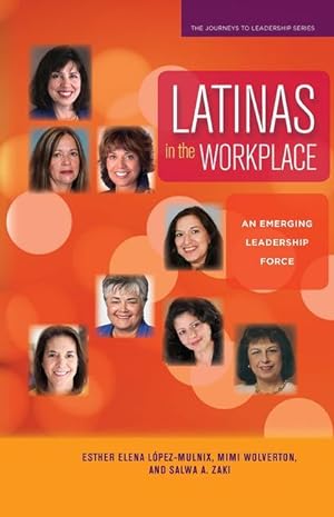 Seller image for Latinas in the Workplace: An Emerging Leadership Force for sale by moluna