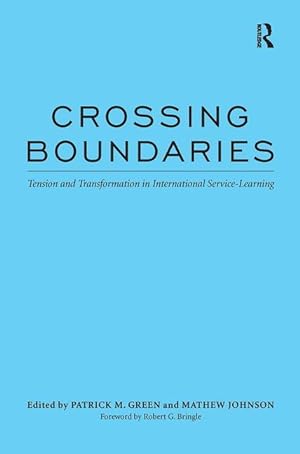 Seller image for Crossing Boundaries: Tension and Transformation in International Service-Learning for sale by moluna