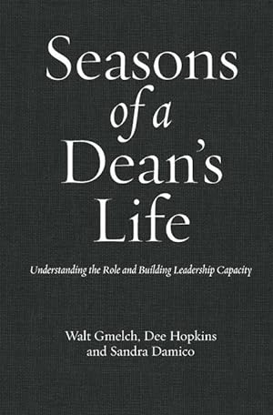 Seller image for Seasons of a Dean\ s Life: Understanding the Role and Building Leadership Capacity for sale by moluna