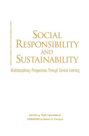 Seller image for Social Responsibility and Sustainability: Multidisciplinary Perspectives Through Service Learning for sale by moluna