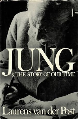 Bild des Verkufers fr Jung and the Story of Our Time zum Verkauf von LEFT COAST BOOKS