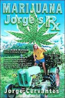 Seller image for Marijuana : Jorge's Rx for sale by GreatBookPricesUK