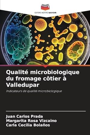 Seller image for Qualit microbiologique du fromage ctier  Valledupar for sale by moluna