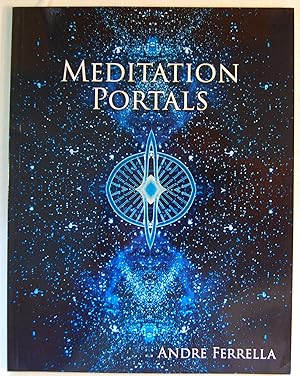 Meditation Portals: A Metaphysical Visual Cognizance Tool, Signed