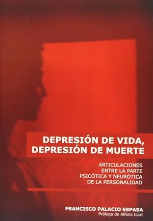 Seller image for Depresin de vida, depresin de muerte for sale by Imosver