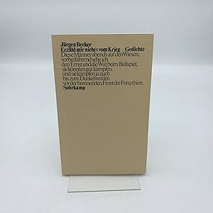 Erzähl mir nichts vom Krieg Gedichte / Jürgen Becker