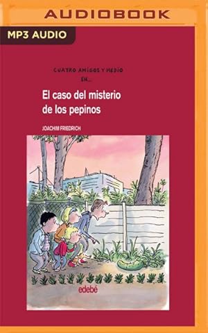 Imagen del vendedor de El Caso Del Misterio De Los Pepinos/ The Case of the Mystery of Cucumbers -Language: Spanish a la venta por GreatBookPricesUK