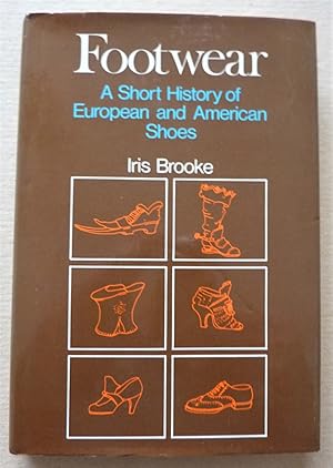 Footwear a Short History of European and American Shoes