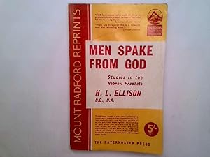 Seller image for Men Spake from God: Studies in the Hebrew Prophets (Mount Radford Reprints) for sale by Goldstone Rare Books