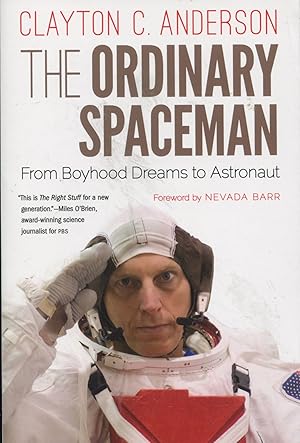 The Ordinary Spaceman; from boyhood dreams to astronaut