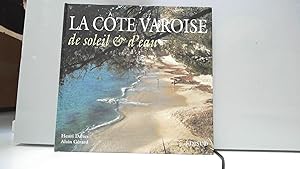 Bild des Verkufers fr La cte varoise: De soleil et d'eau zum Verkauf von JLG_livres anciens et modernes