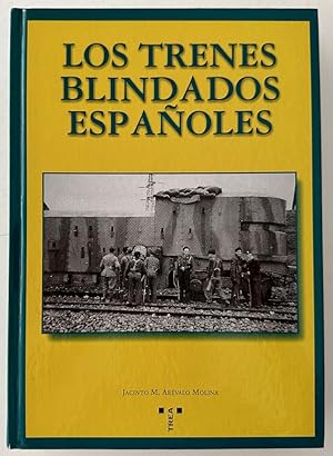 Los trenes blindados españoles