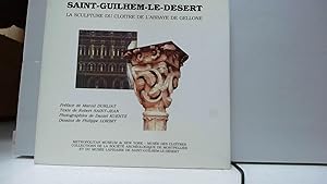 Image du vendeur pour Saint-guilhem-le-desert / la sculpture du cloitre de l'abbaye de gellone / metropolitan museum de ne mis en vente par JLG_livres anciens et modernes