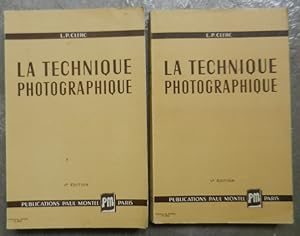 La technique photographique.