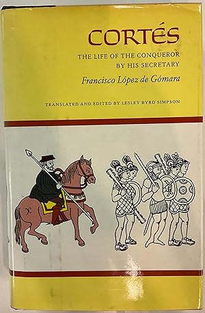 Seller image for CORTES The Life of the Conqueror by His Secretary for sale by Riverow Bookshop