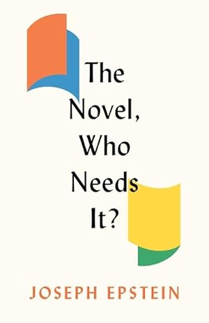 Immagine del venditore per The Novel, Who Needs It? (Hardcover) venduto da Grand Eagle Retail