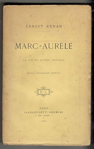 Marc-Aurèle et la fin du monde antique. Vigt-troisième édition