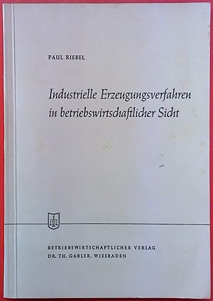 Bild des Verkufers fr Industrielle Erzeugungsverfahren in Betriebswirtschaftlicher Sicht - 49. Lieferung - Reihe A(Betriebswirtschaftslehre)/ Beitrag Nr.12 zum Verkauf von biblion2