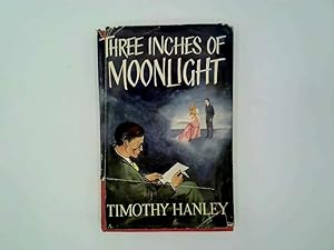 Seller image for Three Inches of Moonlight for sale by Goldstone Rare Books